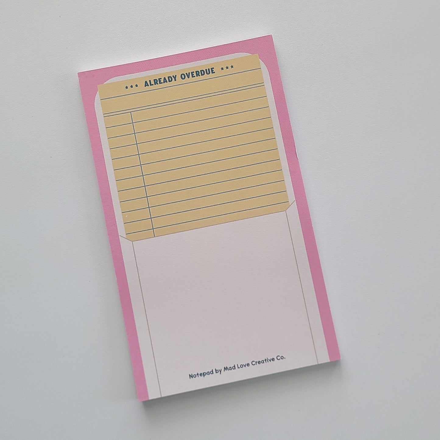 Already Overdue Notepad