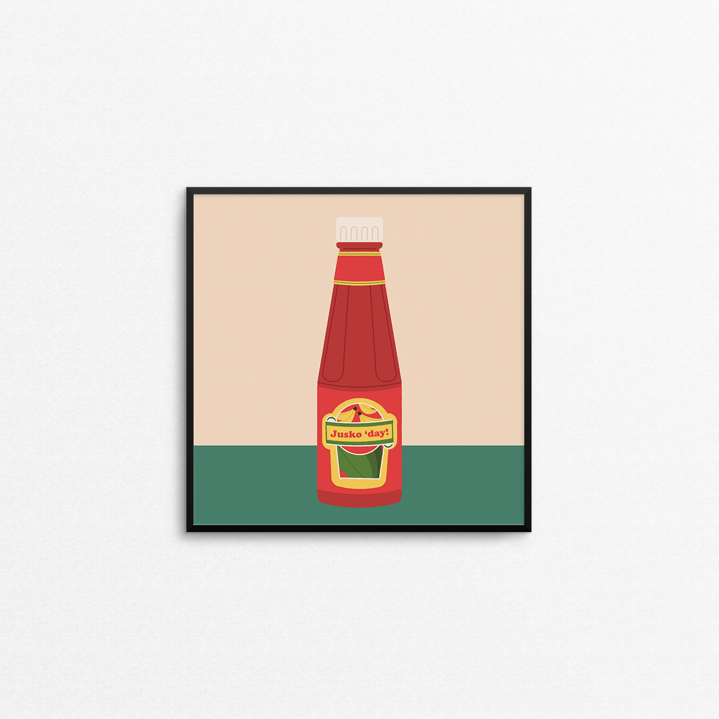 Funny Filipino print of a bottle of banana ketchup with the phrase "jusko day". Made in Canada by Mad Love Creative Co.