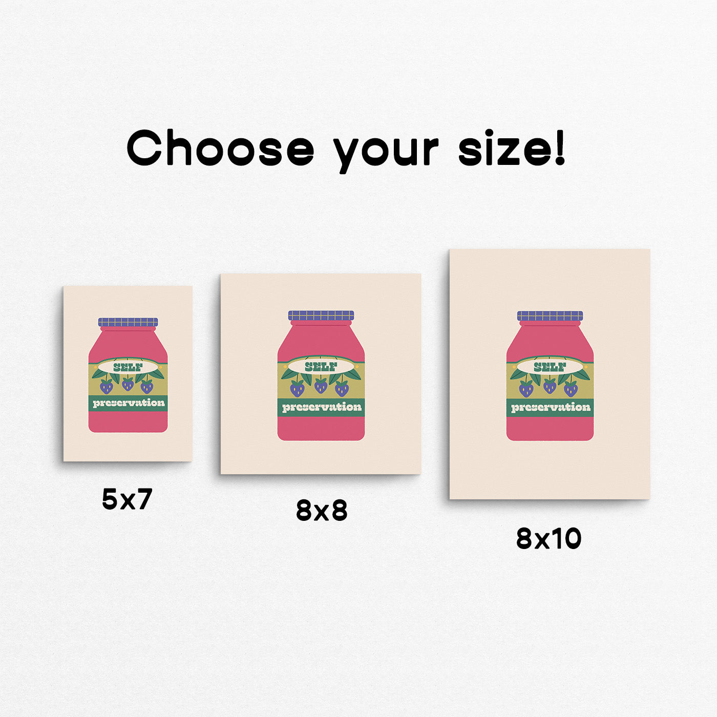 Fun kitchen print of a jam jar with the phrase "self preservation". Made in Canada by Mad Love Creative Co.