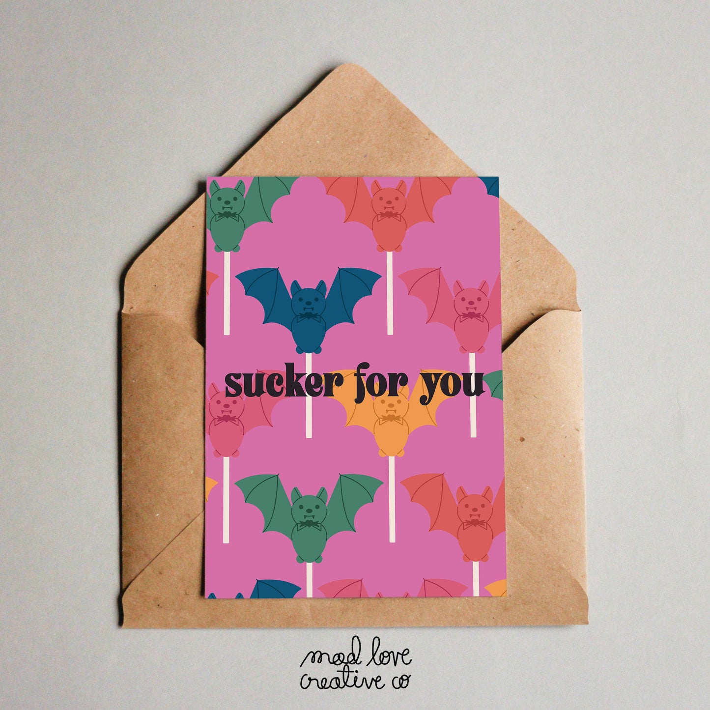 Cute love card with bat lollipops that says "sucker for you". Made in Canada by Mad Love Creative Co.