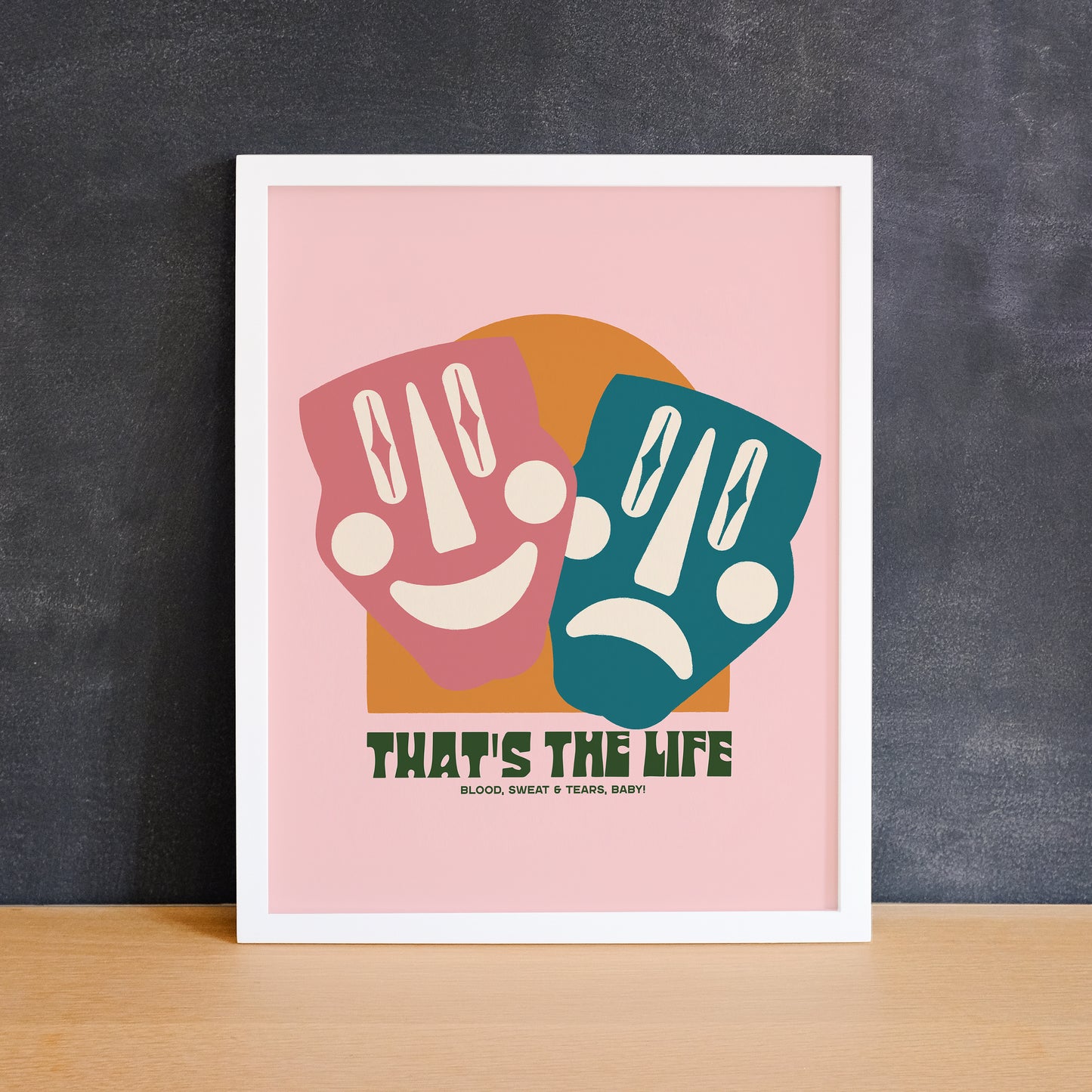 Colourful print of theatre masks with the text "that's the life". Made in Canada by Mad Love Creative Co.