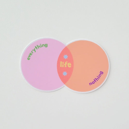 Everything And Nothing Sticker
