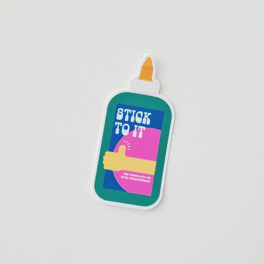 Stick To It Sticker