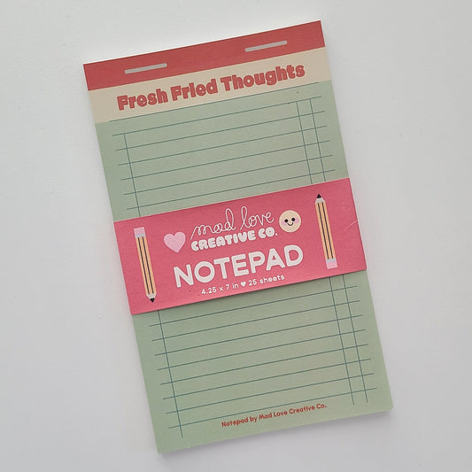 Fresh Fried Thoughts Notepad