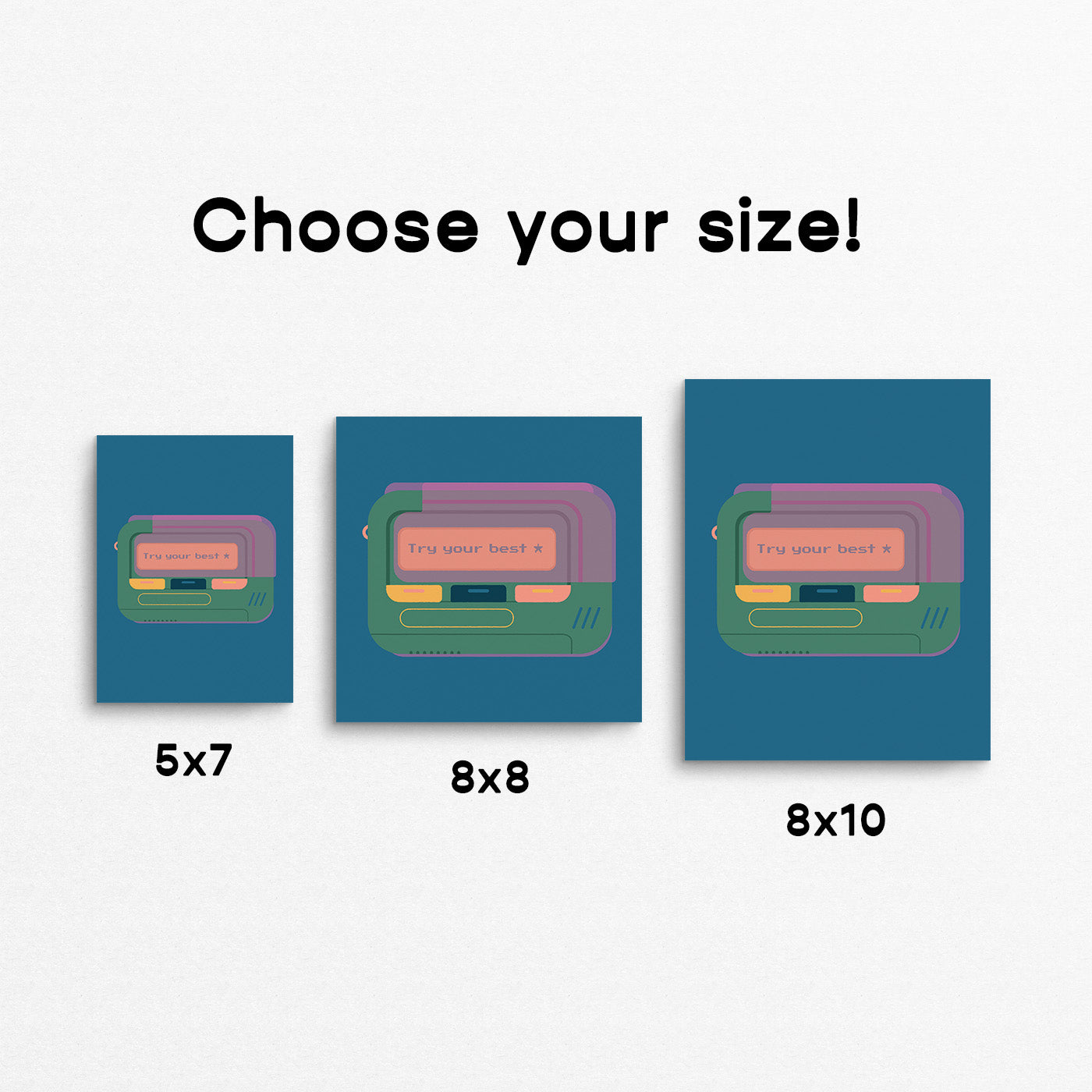 Illustration of a retro beeper with the message "try your best". Made in Canada by Mad Love Creative Co. 