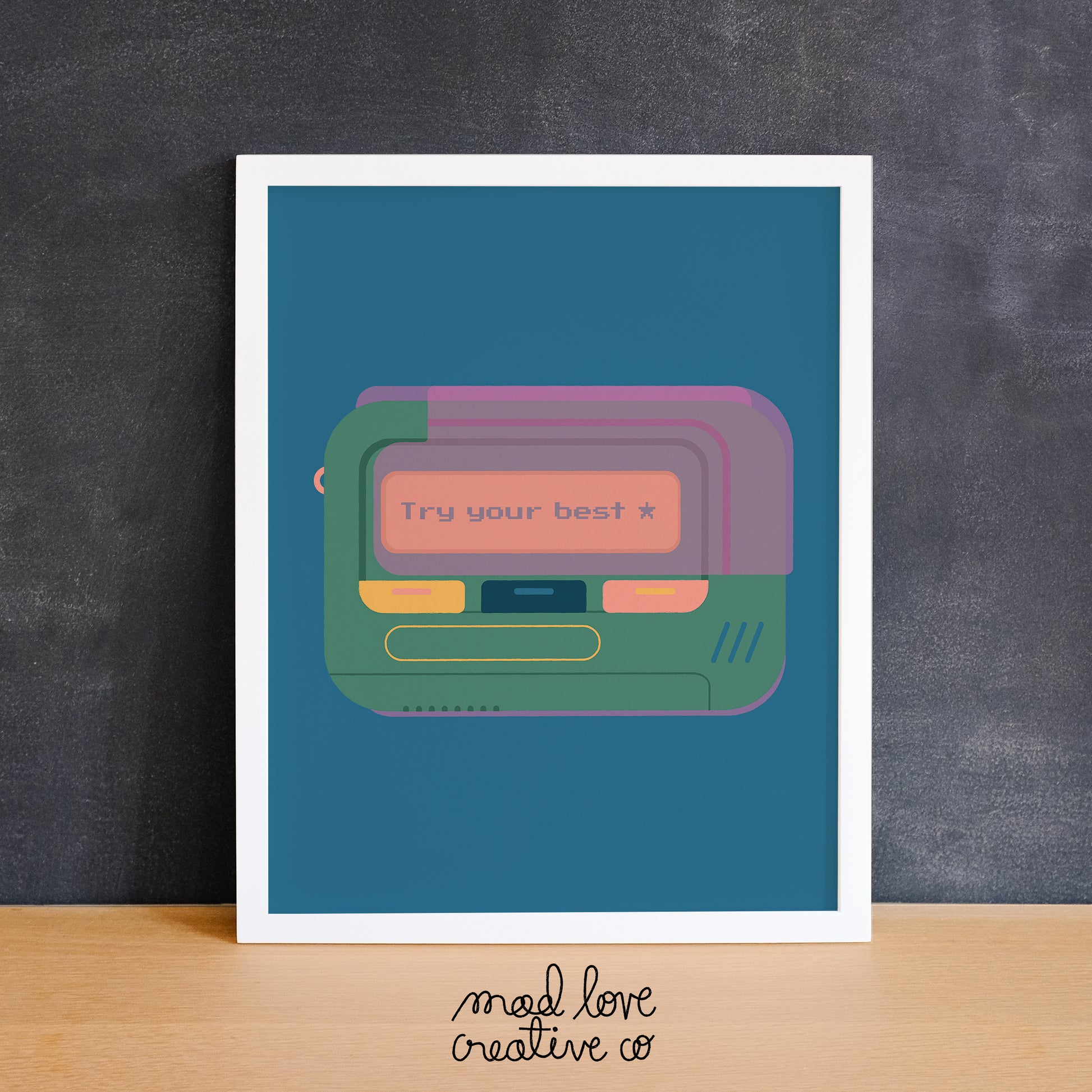 Illustration of a retro beeper with the message "try your best". Made in Canada by Mad Love Creative Co. 