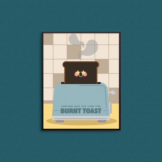 Burnt Toast Print