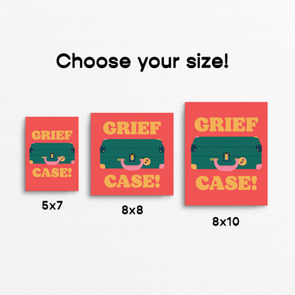 Framed artwork with a suitcase illustration and 'Grief Case!' text on a red background. Made in Canada by Mad Love Creative Co.