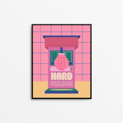 Hard Feelings Print