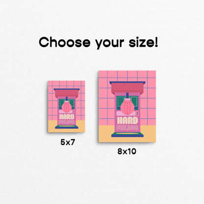 Hard Feelings Print