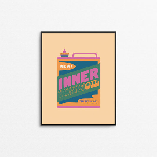 Funny typographic print of an oil can with the phrase "inner turmoil". Made in Canada by Mad Love Creative Co. 