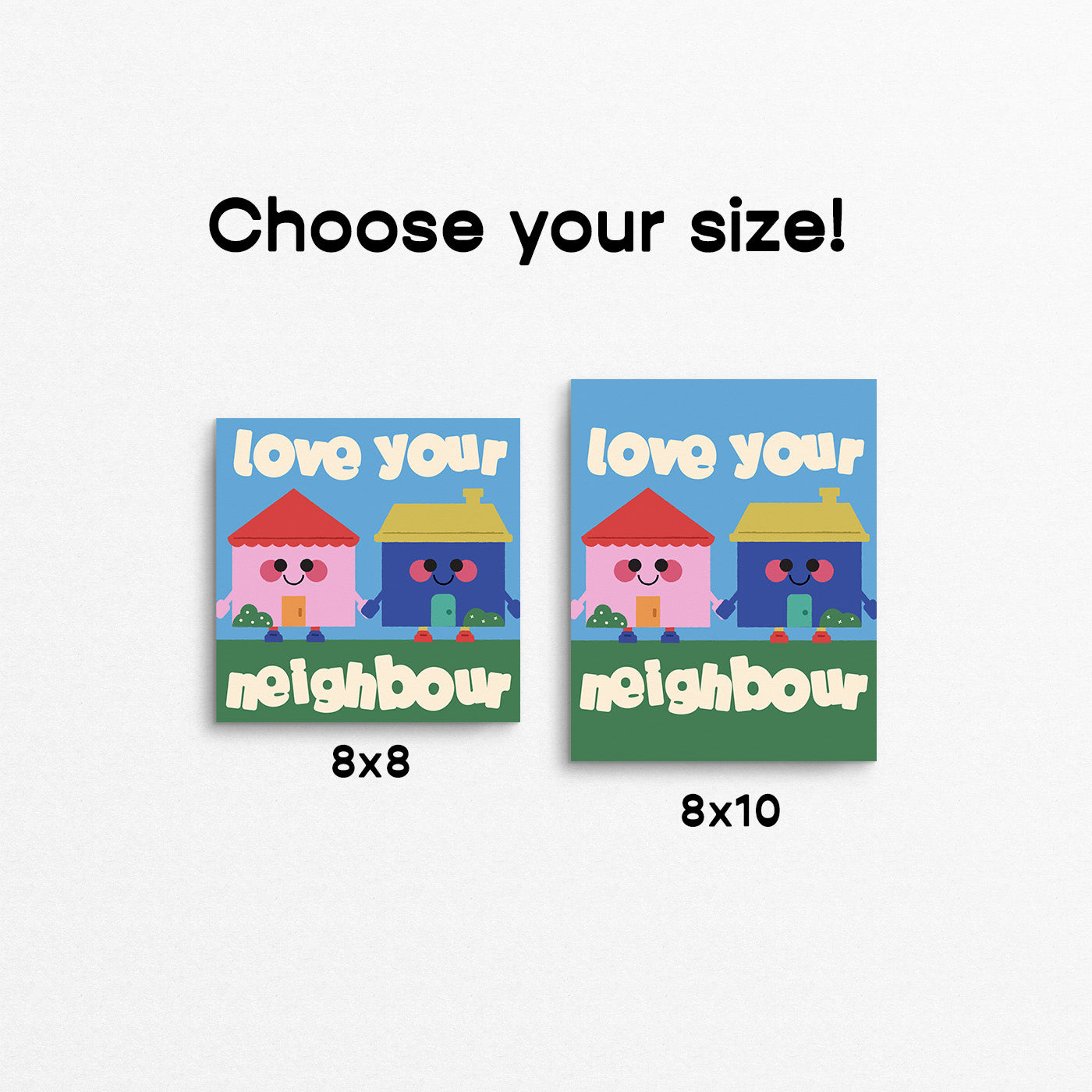 Love Your Neighbour Print