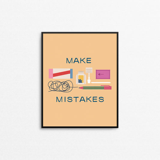 Cute print with correction type stationery items with the phrase "make mistakes". Made in Canada by Mad Love Creative Co. 