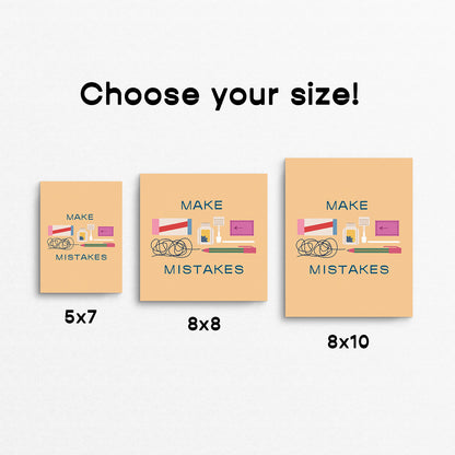 Cute print with correction type stationery items with the phrase "make mistakes". Made in Canada by Mad Love Creative Co. 