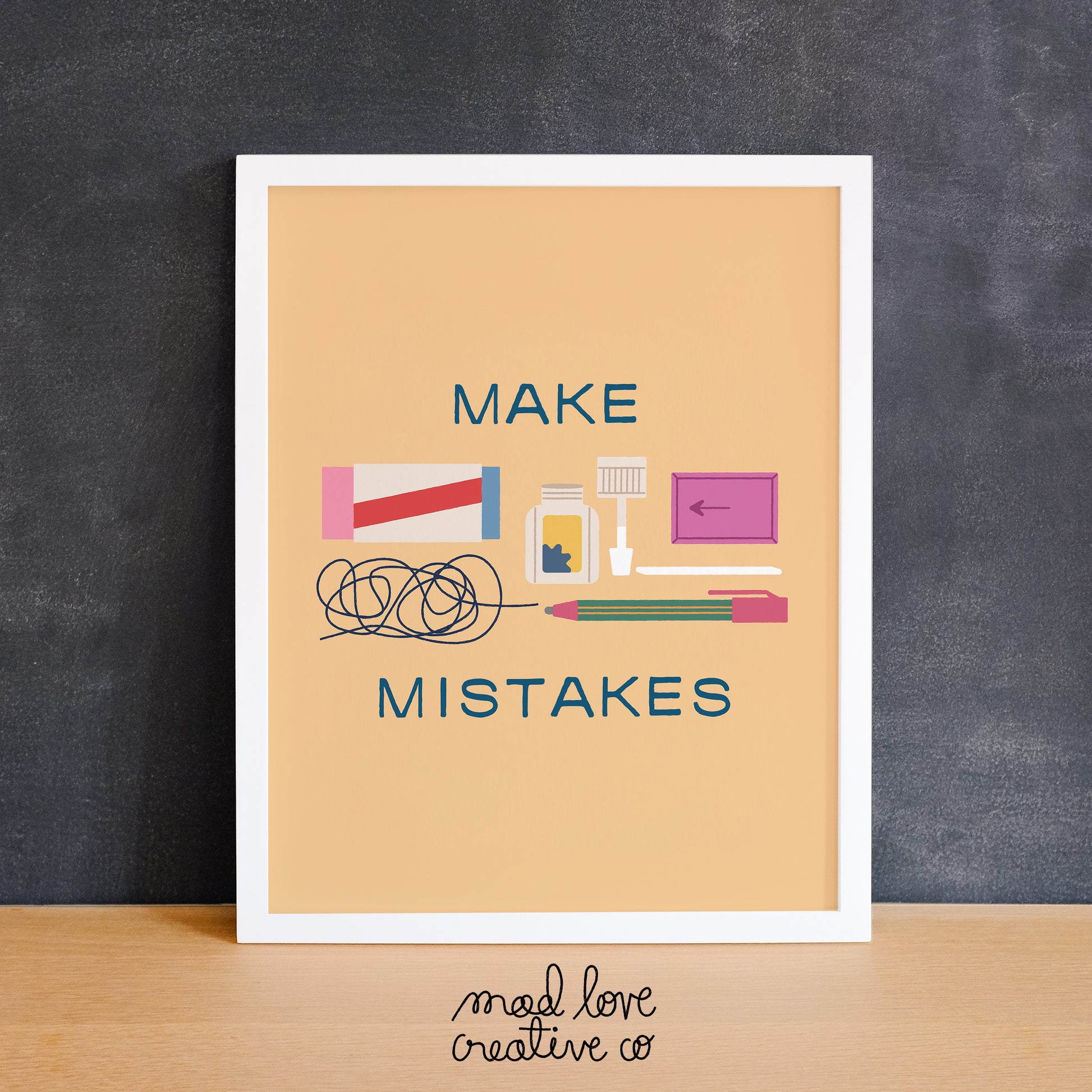 Cute print with correction type stationery items with the phrase "make mistakes". Made in Canada by Mad Love Creative Co. 