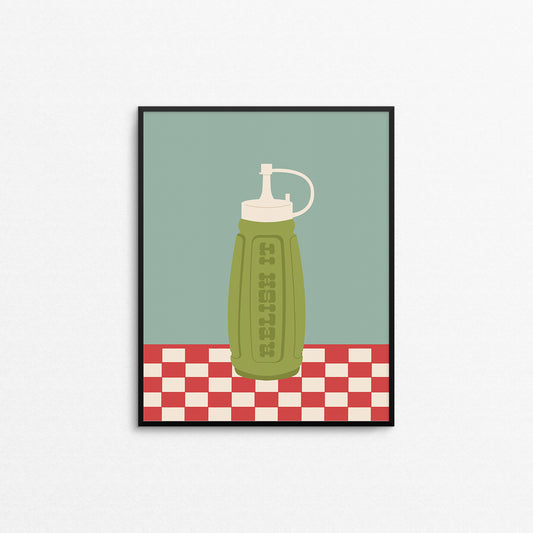 Fun print of a green condiment bottle with the phrase "relish it". Made in Canada by Mad Love Creative Co. 