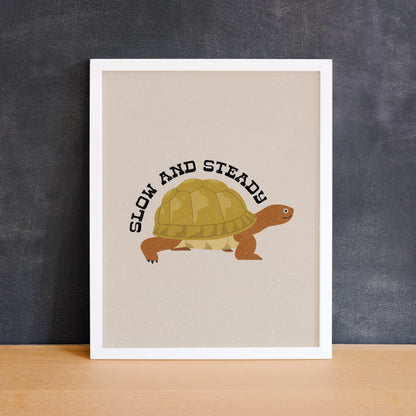Fun print of a tortoise with the text "slow and steady". Made in Canada by Mad Love Creative Co. 