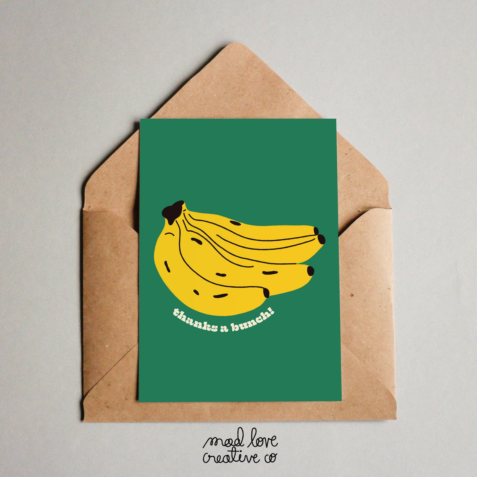 Thank you card with a bunch of bananas that says "thanks a bunch". Made in Canada by Mad Love Creative Co. 