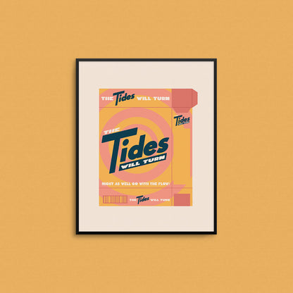 Illustration of a laundry detergent box with the phrase "the tides will turn". Made in Canada by Mad Love Creative Co. 