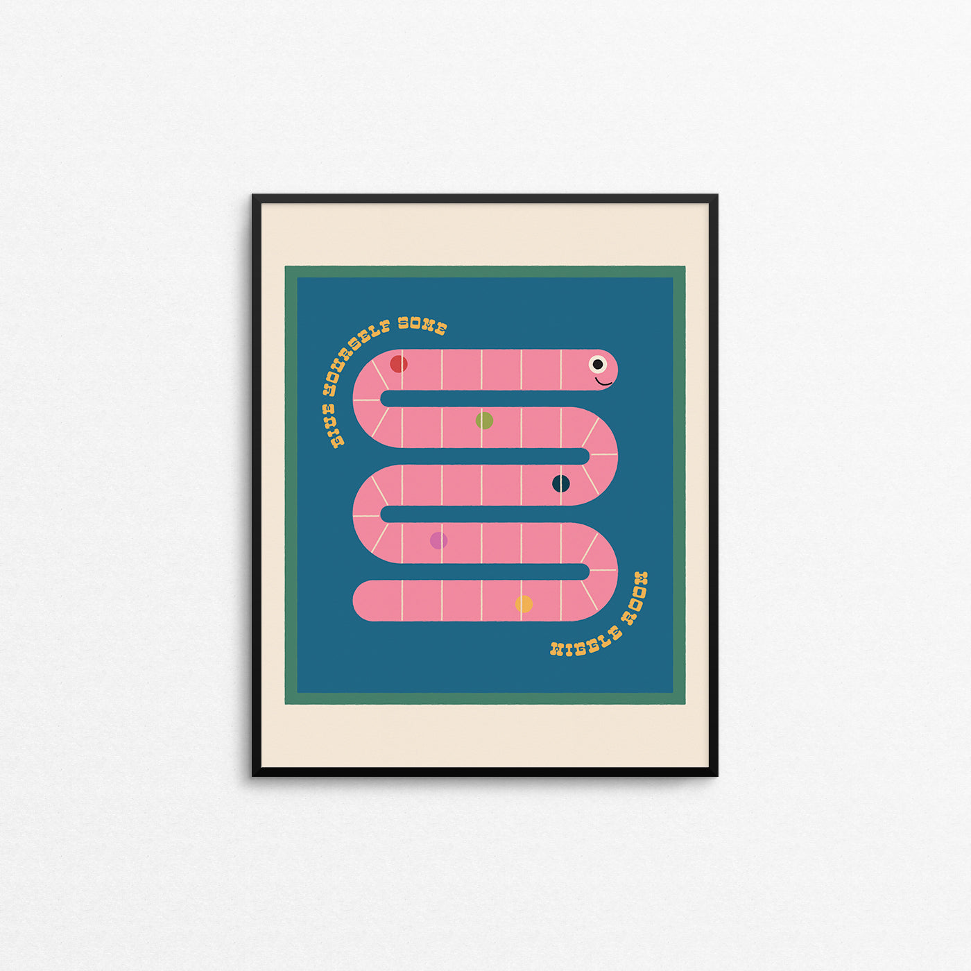 Cute print of a worm with the text "give yourself some wiggle room". Made in Canada by Mad Love Creative Co. 
